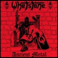 WHETSTONE (Germany) / Ancient Metal