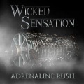WICKED SENSATION (Germany) / Adrenaline Rush