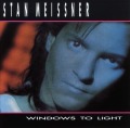 STAN MEISSNER (Canada) / Windows To Light + 3