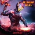 WISHING WELL (Finland) / Do Or Die