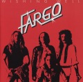 FARGO (Germany) / Wishing Well + 2