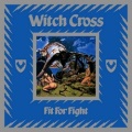 WITCH CROSS (Denmark) / Fit For Fight (Brazil edition with slipcase)
