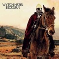 WYTCH HAZEL (UK) / II: Sojourn