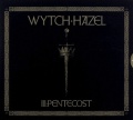 WYTCH HAZEL (UK) / III: Pentecost