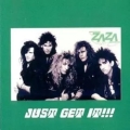 ZAZA (US) / Just Get It!!! (collector's item)