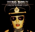 ZERO DOWN (US) / Looking To Start A Riot
