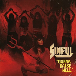 SINFUL (US) / Gonna Raise Hell + 9