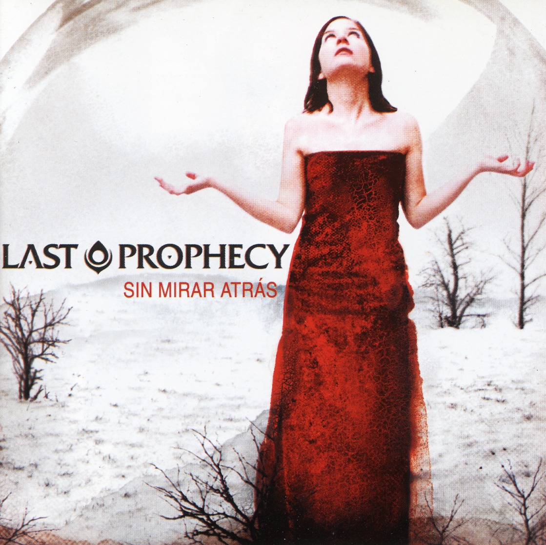 LAST PROPHECY (Spain) / Sin Mirar Atras