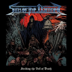 SINS OF THE DAMNED (Chile) / Striking The Bell Of Death