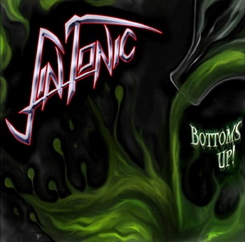SIN TONIC (Thailand) / Bottoms Up!