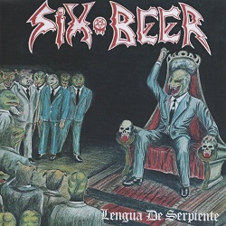 SIX BEER (Mexico) / Lengua De Serpiente