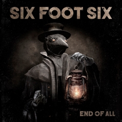 SIX FOOT SIX (Sweden) / End Of All