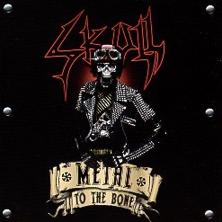 SKULL (Colombia) / Metal To The Bone