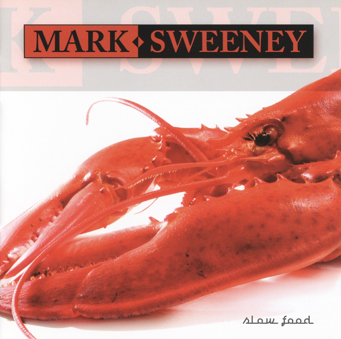 MARK SWEENEY (Switzerland) / Slow Food