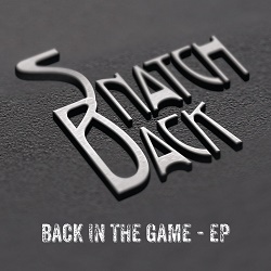 SNATCH-BACK (UK) / Back In The Game - EP