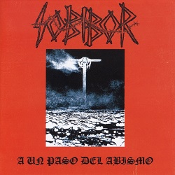 SOBIBOR (Colombia) / A Un Paso Del Abismo + 6