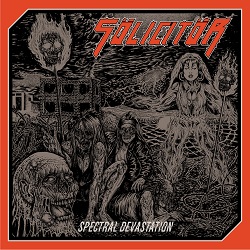SOLICITOR (US) / Spectral Devastation