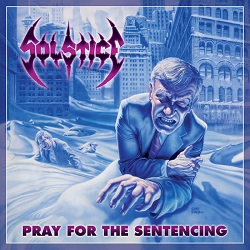 SOLSTICE (US) / Pray For The Sentencing (2CD)