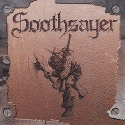 SOOTHSAYER (Canada) / To Be A Real Terrorist + Bonus