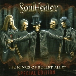 SOULHEALER (Finland) / The Kings Of Bullet Alley + Dreamcatcher (Special edition)