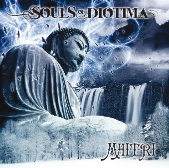 SOULS OF DIOTIMA(Italy) / Maitri