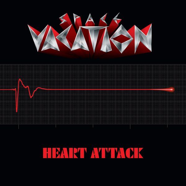 SPACE VACATION (US) / Heart Attack