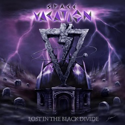 SPACE VACATION (US) / Lost In The Black Divide