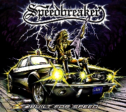 SPEEDBREAKER (Germany) / Built For Speed