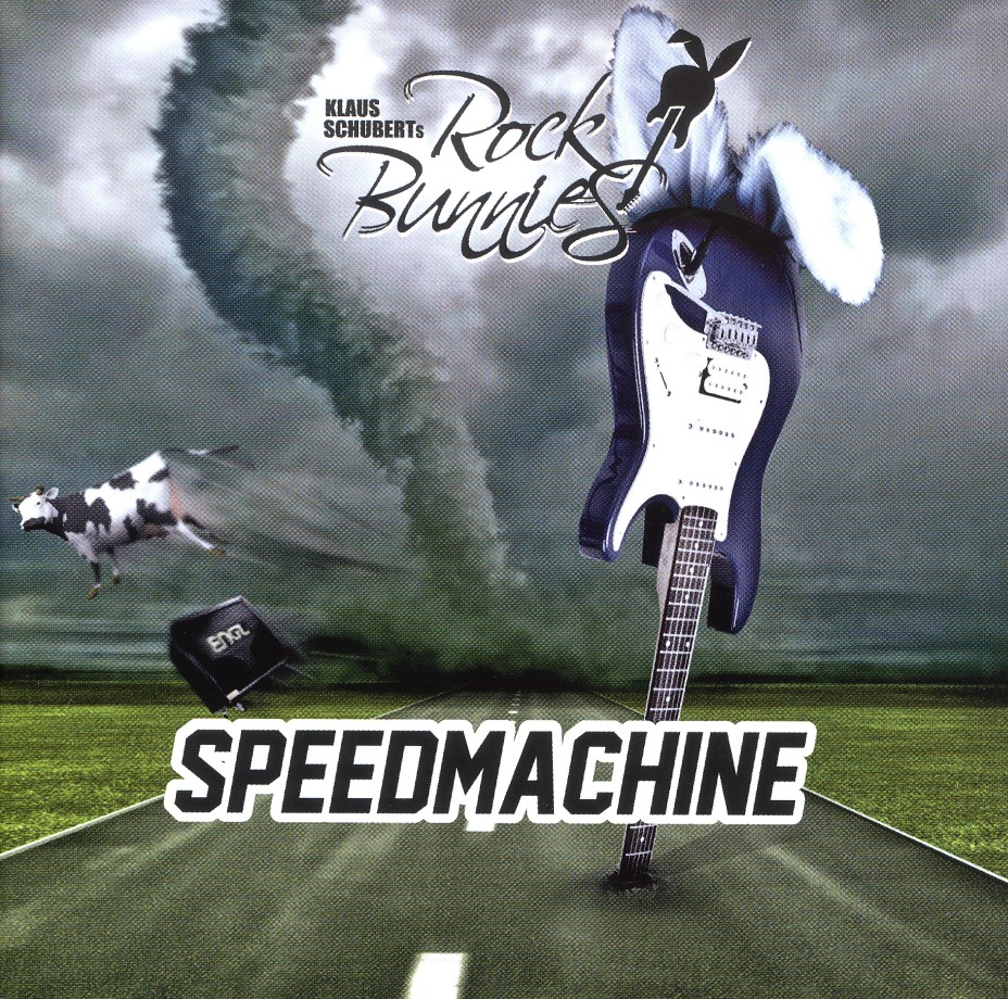 KLAUS SCHUBERTs ROCK BUNNIES(Austria) / Speedmachine