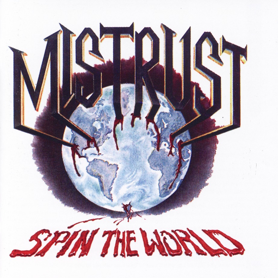 MISTRUST (US) / Spin The World + 2