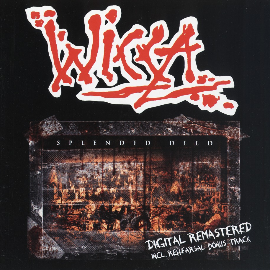 WICCA(Germany) / Splended Deed + 1