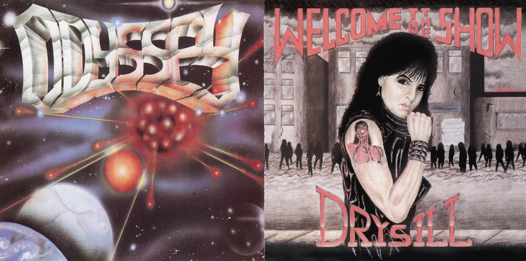 DRYSILL (Iceland) & ODYSSEY (South Africa) / Welcome To The Show & Odyssey (collector's item)