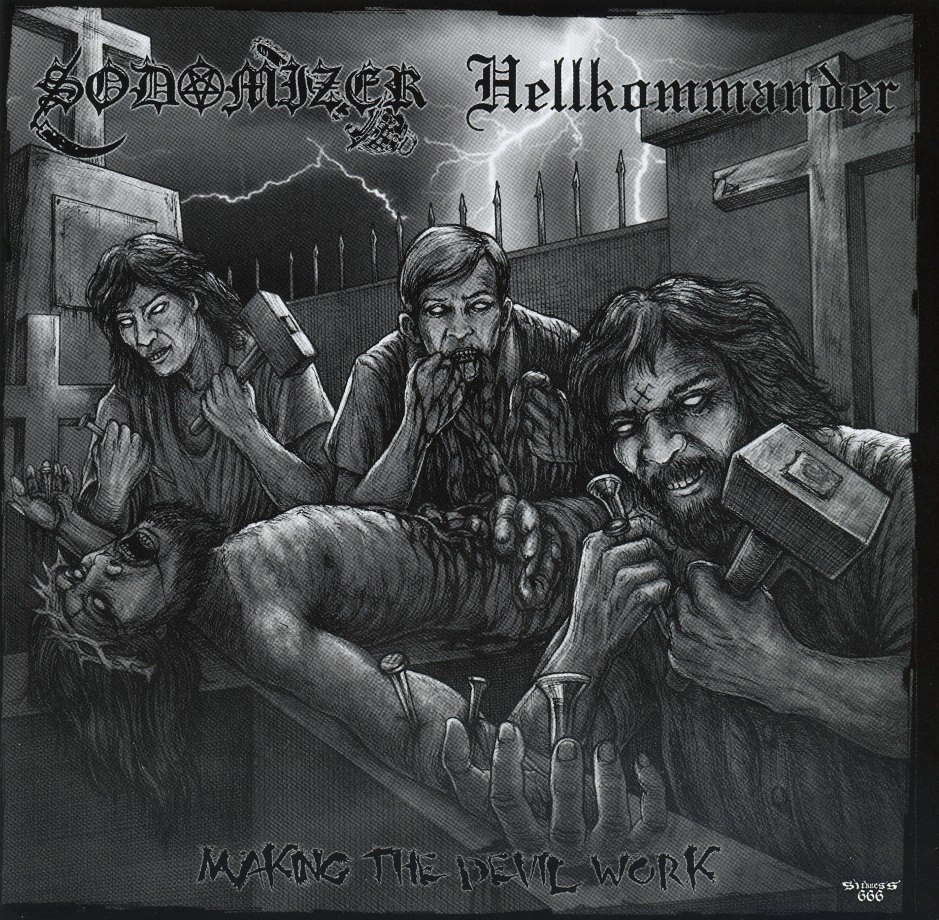 SODOMIZER (Brazil) & HELLKOMMANDER (Brazil) / Making The Devil Work