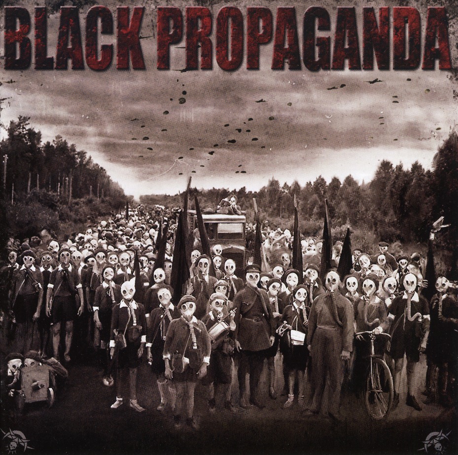 BLACK PROPAGANDA / Black Propaganda