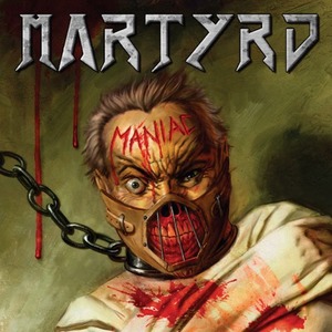 MARTYRD (US) / Maniac