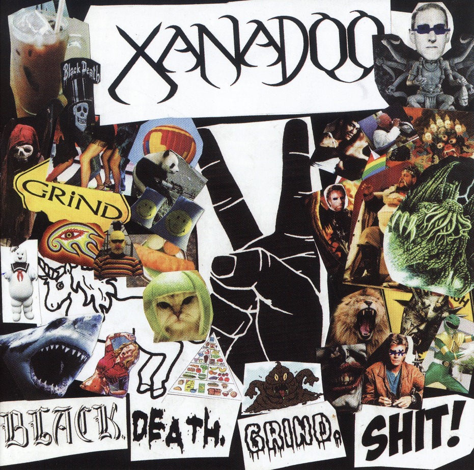 XANADOO (Singapore) / Black. Death. Grind. Shit!