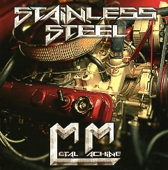 STAINLESS STEEL (Germany) / Metal Machine + 2