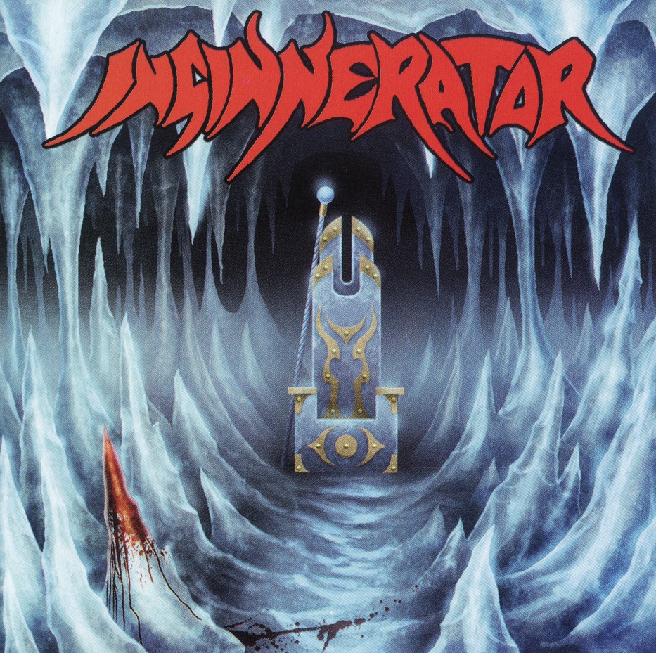 INSINNERATOR(US) / Stalagmite Of Ice