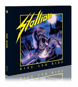 STALLION (Germany) / Rise And Ride (Limited digipak edition)