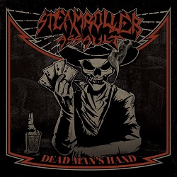 STEAMROLLER ASSAULT (Greece) / Dead Man's Hand