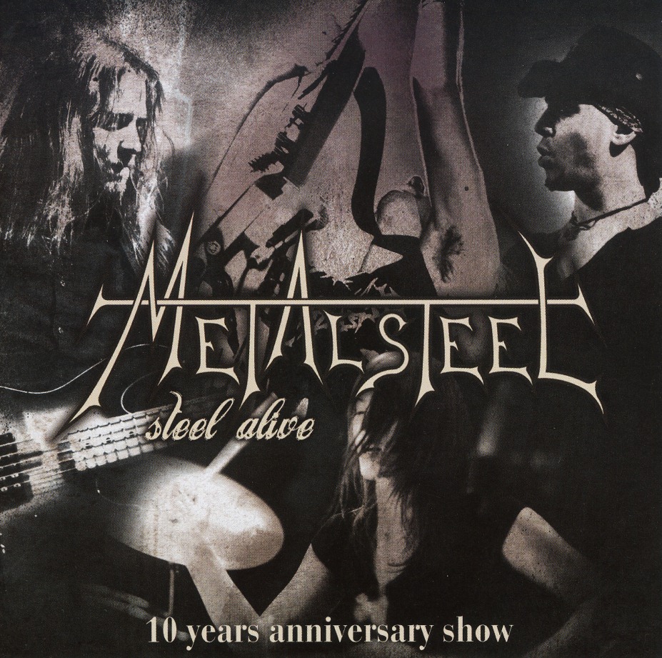 METALSTEEL (Slovenia) / Steel Alive - 10 Years Anniversary Show (2CD)
