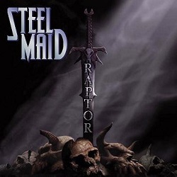 STEEL MAID (Germany) / Raptor