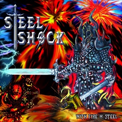 STEEL SHOCK (International) / With Fire & Steel