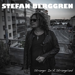 STEFAN BERGGREN (Sweden) / Stranger In A Strangeland