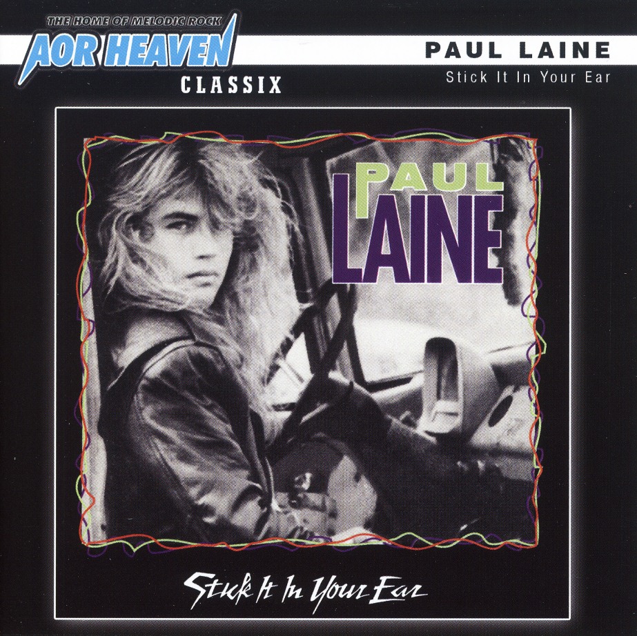 PAUL LAINE (Canada) / Stick It In Your Ear + 4 (2011 reissue)