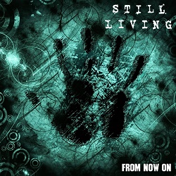 STILL LIVING (Brazil) / From Now On + 1