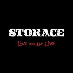 STORACE (Switzerland) / Live And Let Live