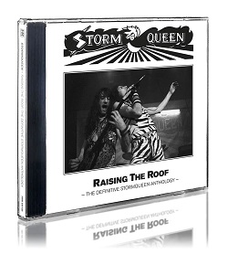 STORMQUEEN (UK) / Raising The Roof - The Definitive Stormqueen Anthology