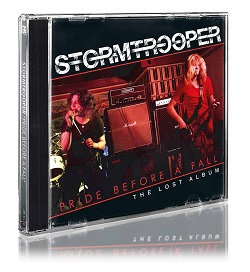 STORMTROOPER (UK) / Pride Before A Fall - The Lost Album (2017 reissue)
