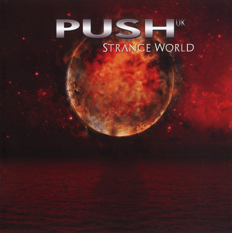 PUSH UK (UK) / Strange World
